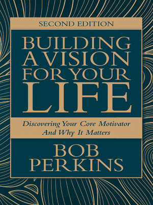 cover image of Building a Vision For Your Life